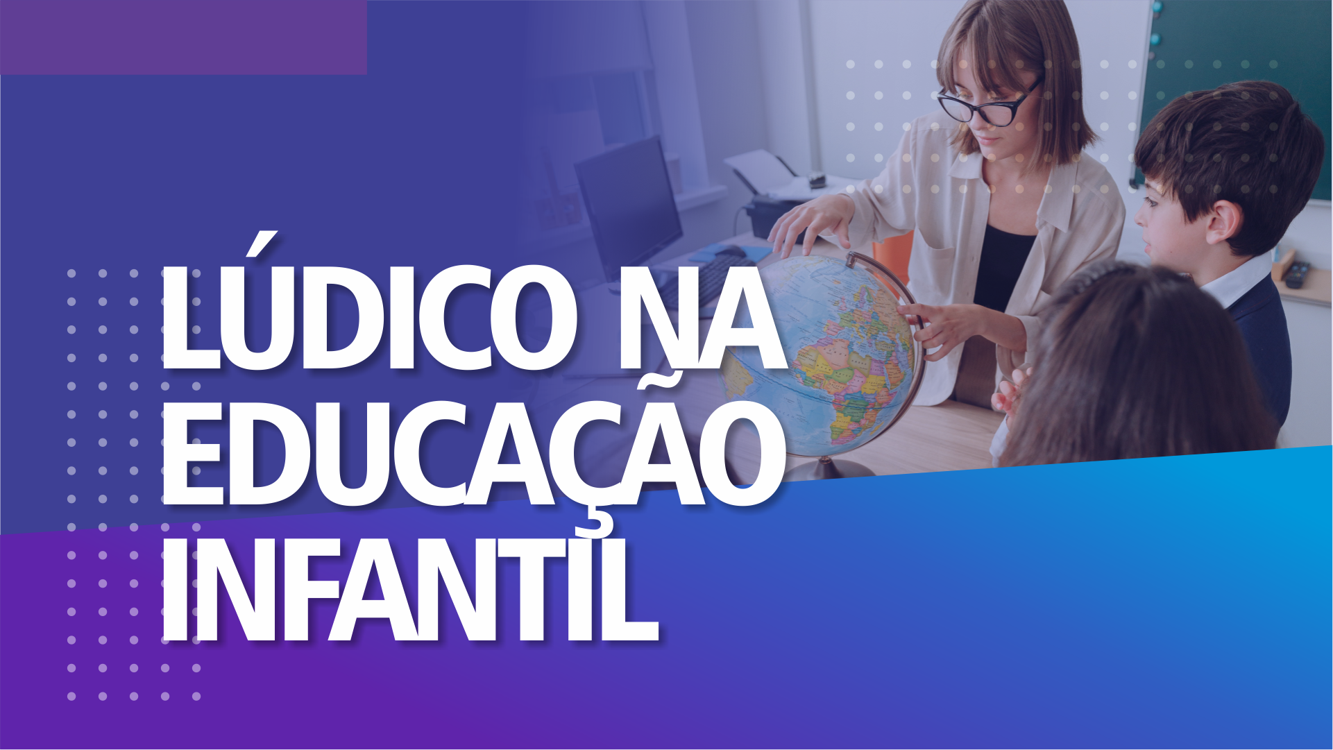 LÚDICO NA EDUCAÇÃO INFANTIL.png