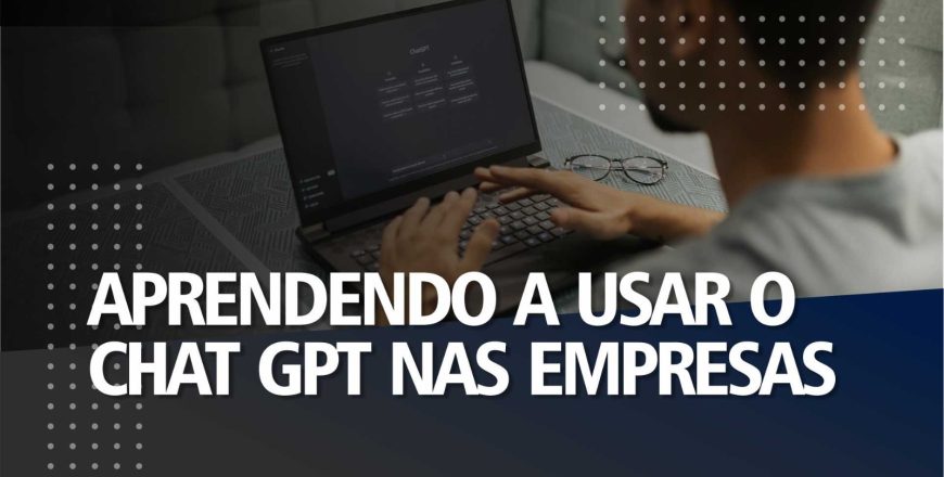 CAPA SITE APRENDENDO A USAR CHAT GPT NAS EMPRESAS.jpeg