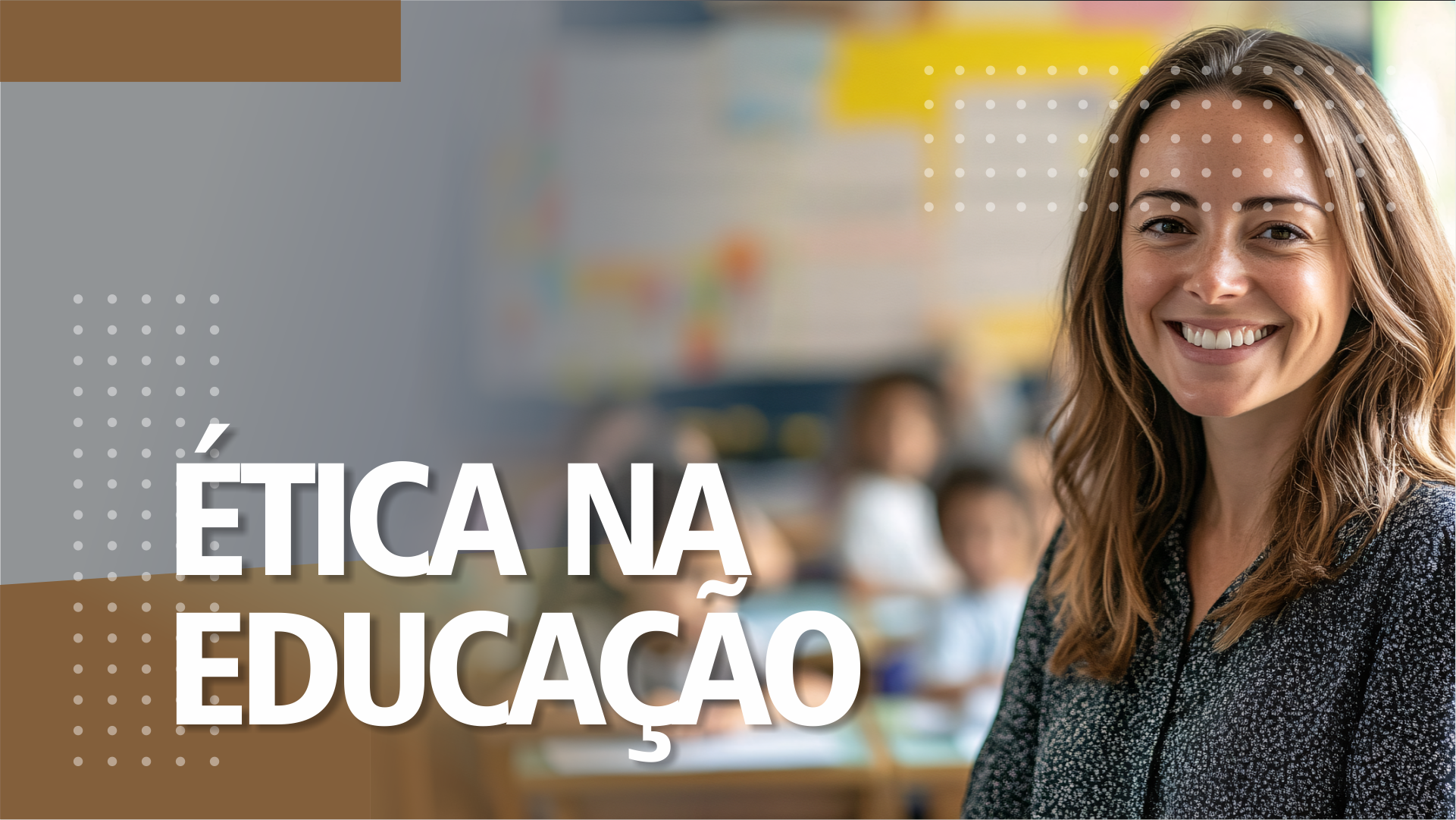 CAPA SITE ÉTICA NA EDUCAÇÃO.png