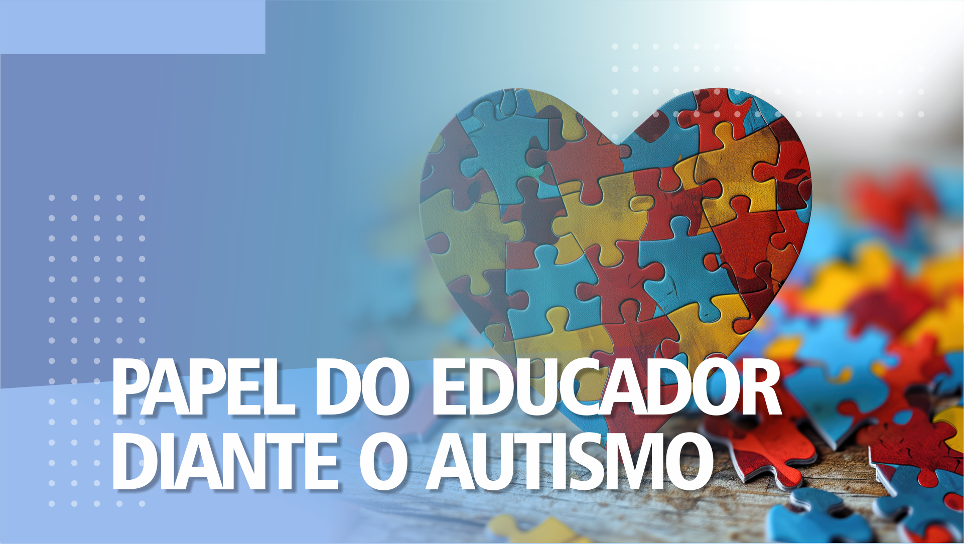 CAPA SITE PAPE DO EDUCADOR DIANTE O AUTISMO.png